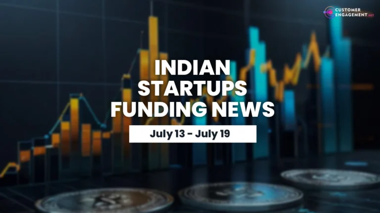 Indian Startups Raise $97 Million | Weekly Funding News July 13–20, 2025