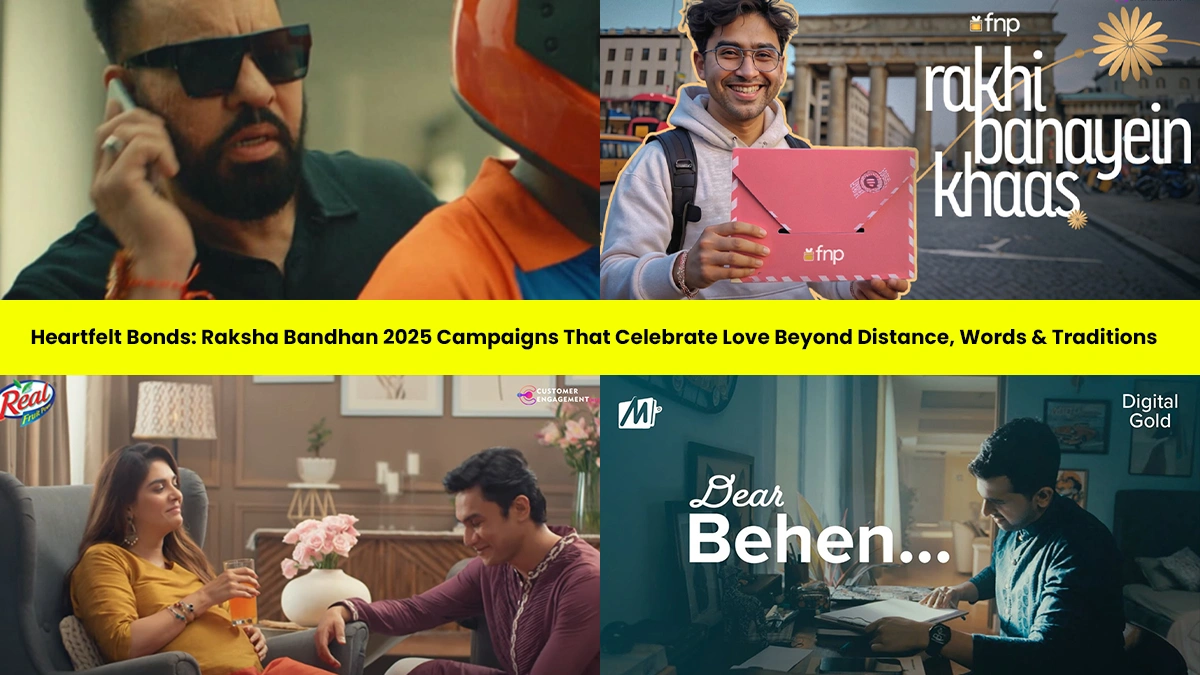 Raksha Bandhan 2025 campaigns