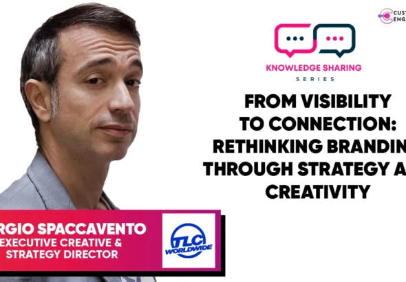 From Visibility to Connection: Rethinking Branding Through Strategy and Creativity