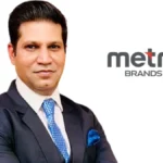 Metro Brands Welcomes Harshvardhan Chauhan as Chief Marketing Officer