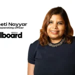 Preeti Nayyar Billboard India COO