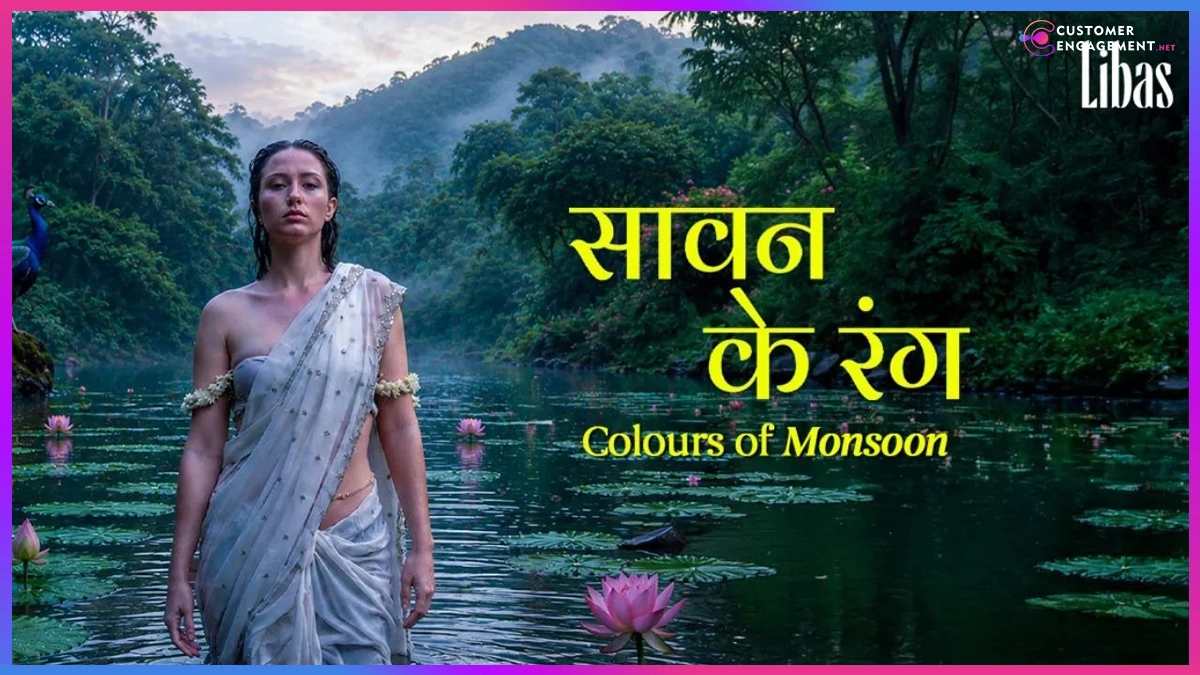Libas Sawan Ke Rang monsoon campaign