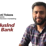 Shakti Tokas IndusInd Bank AVP brand marketing