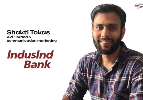 Shakti Tokas IndusInd Bank AVP brand marketing