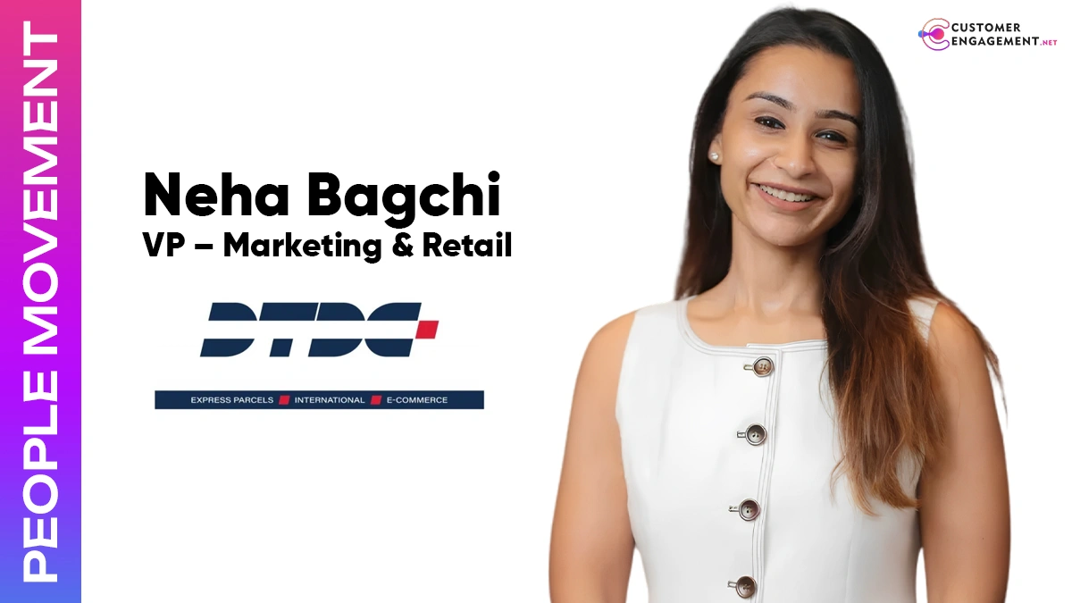 customer engagement network Neha Bagchi DTDC VP Marketing Retail