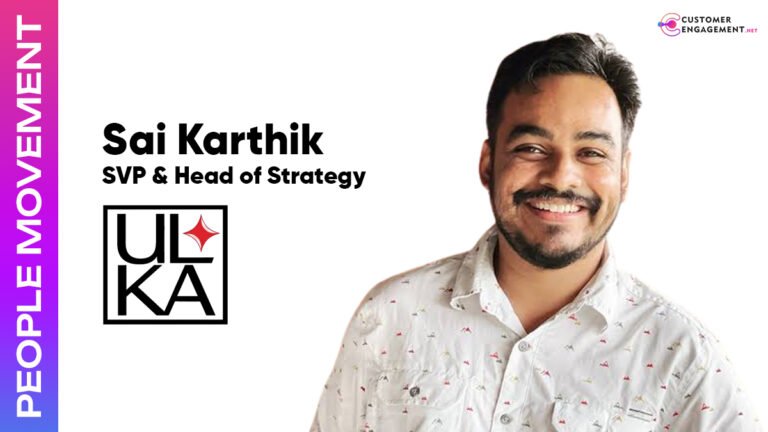 customer engagement network Sai Karthik Ulka South SVP Strategy