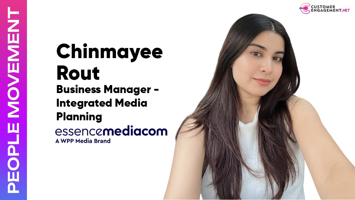 Chinmayee Rout EssenceMediacom Business Manager customer engagement network