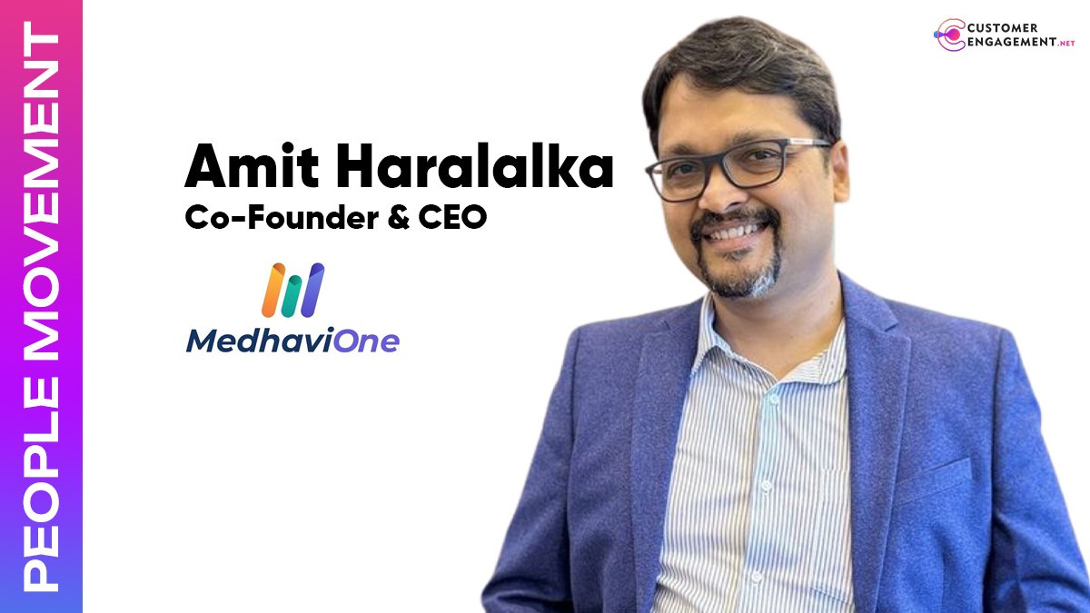 MedhaviOne Amit Haralalka CEO Medhavi Group customer engagement network