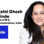 customer engagement network Srishti Ghosh Shinde Head of PR Communications Tide India
